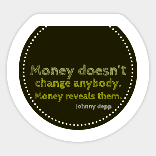 Money Reveals people Sticker